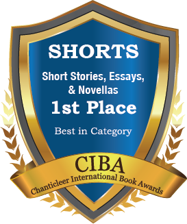 Chanticleer book awards, first place best in category, Short stories