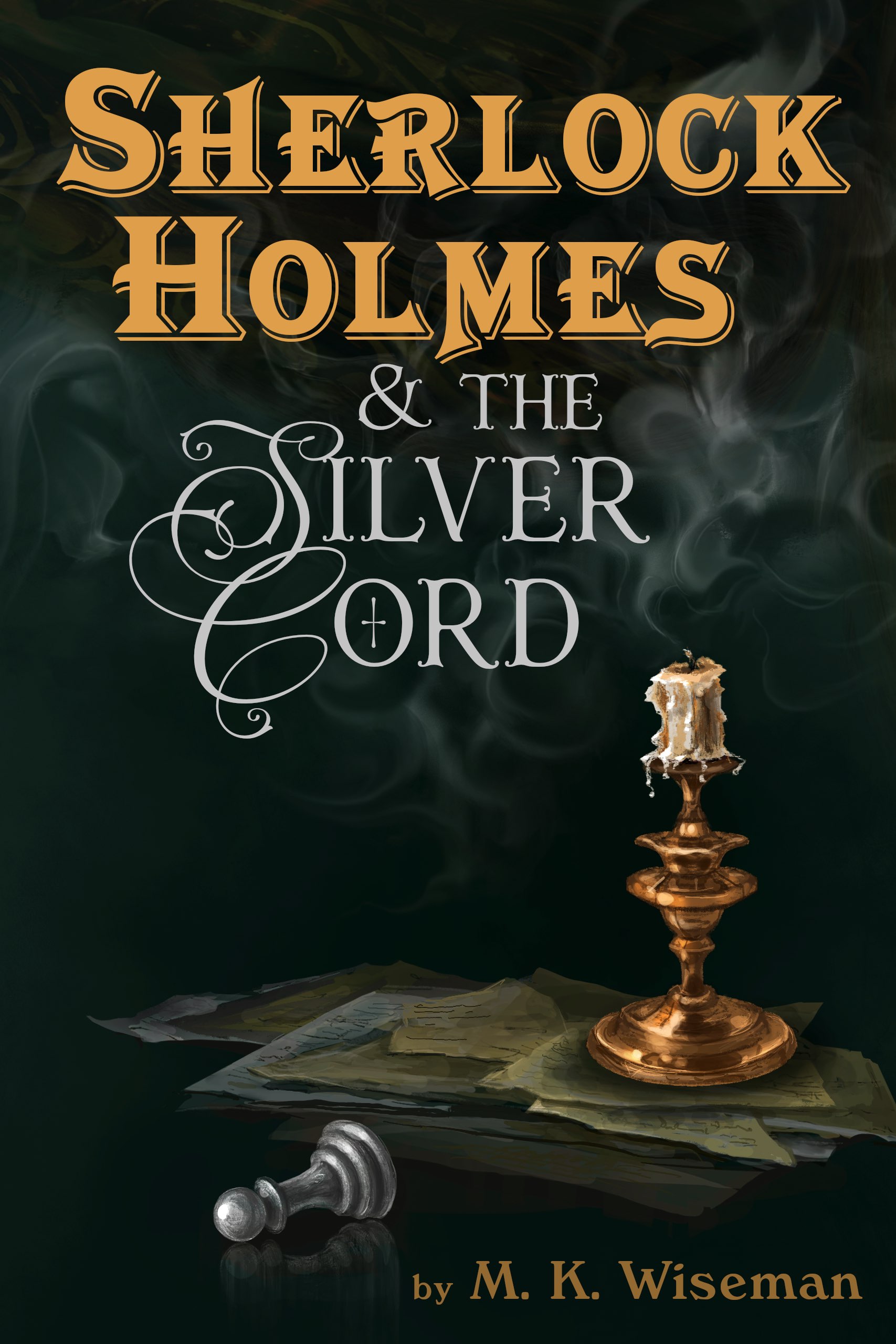 Cover for Sherlock Holmes & the Silver Cord depicting an extinguished candle, white pawn chess piece, and various sheets of paper all set against a dark green background.